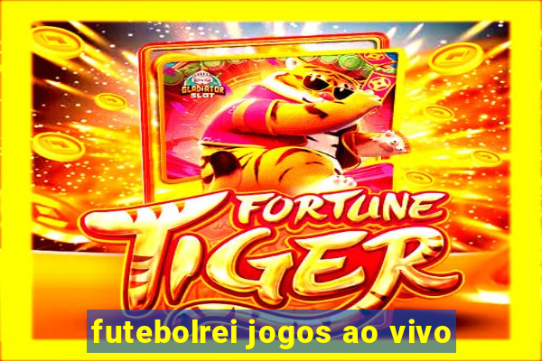 futebolrei jogos ao vivo